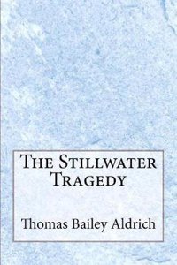 The Stillwater Tragedy