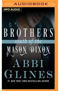 Brothers South of the Mason Dixon