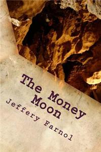 The Money Moon