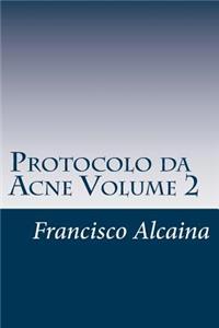 Protocolo da Acne Volume 2