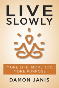 Live Slowly
