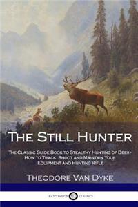 The Still Hunter