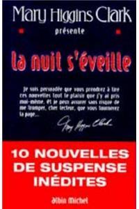 Nuit S'Eveille (La)