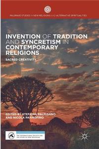 Invention of Tradition and Syncretism in Contemporary Religions