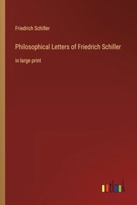 Philosophical Letters of Friedrich Schiller