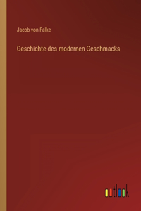 Geschichte des modernen Geschmacks