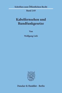 Kabelfernsehen Und Rundfunkgesetze