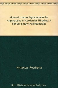 Homeric Hapax Legomena in the Argonautica of Apollonios Rhodius