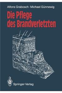 Die Pflege Des Brandverletzten