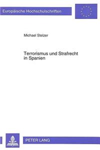Terrorismus Und Strafrecht in Spanien
