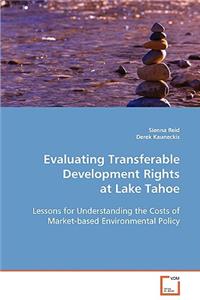 Evaluating Transferable Development Rights at Lake Tahoe