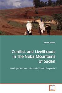 Conflict and Livelihoods in The Nuba Mountains of Sudan