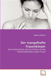 Der mangelhafte Frauenkörper