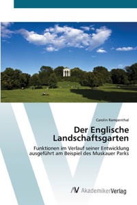 Der Englische Landschaftsgarten