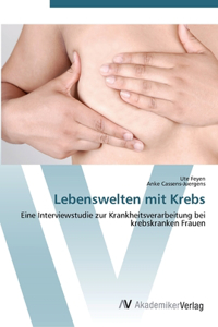 Lebenswelten mit Krebs