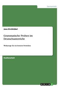 Grammatische Proben im Deutschunterricht