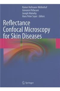 Reflectance Confocal Microscopy for Skin Diseases