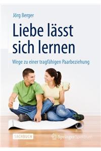 Liebe Lasst Sich Lernen