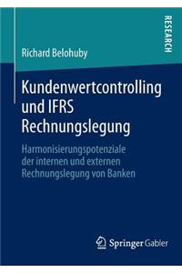 Kundenwertcontrolling und IFRS Rechnungslegung