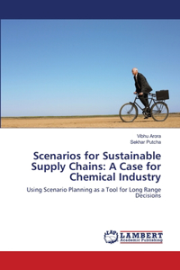 Scenarios for Sustainable Supply Chains