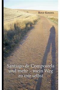 Santiago de Compostella und mehr