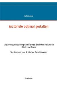 Arztbriefe Optimal Gestalten