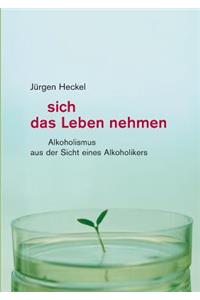 Sich das Leben nehmen