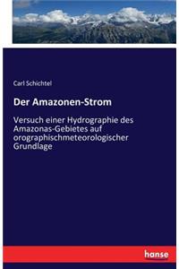 Der Amazonen-Strom