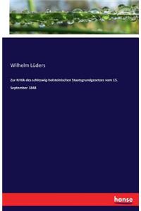 Zur Kritik des schleswig-holsteinischen Staatsgrundgesetzes vom 15. September 1848