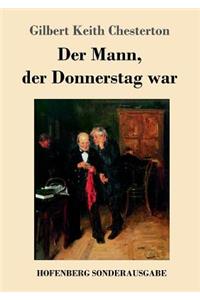 Mann, der Donnerstag war