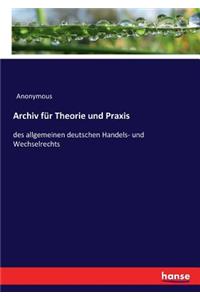Archiv für Theorie und Praxis