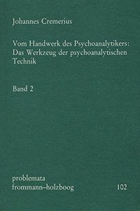 Vom Handwerk Des Psychoanalytikers