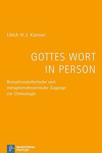 Gottes Wort in Person