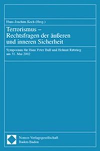 Terrorismus - Rechtsfragen Der Ausseren Und Inneren Sicherheit