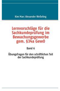 Lernvorschläge für die Sachkundeprüfung im Bewachungsgewerbe gem. §34a GewO