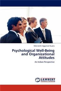 Psychological Well-Being and Organizational Attitudes
