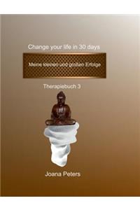 Meine kleinen und großen Erfolge - Change your life in 30 days