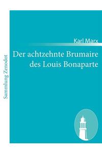 Der achtzehnte Brumaire des Louis Bonaparte