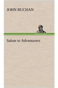 Salute to Adventurers