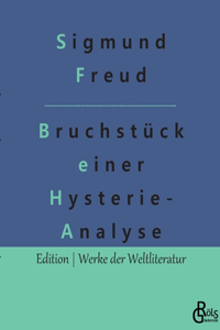 Bruchstück einer Hysterie-Analyse