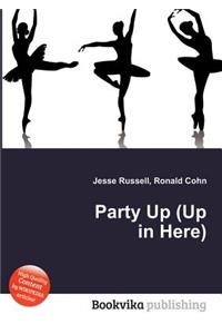 Party Up (Up in Here)