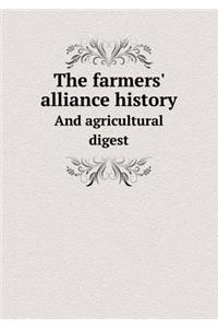 The farmers' alliance history And agricultural digest