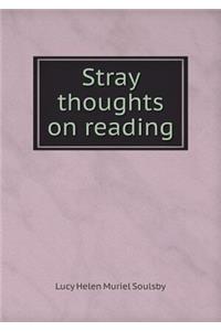 Stray thoughts on reading