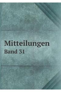 Mitteilungen Band 31