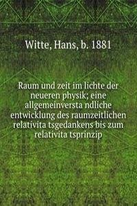 Raum und zeit im lichte der neueren physik