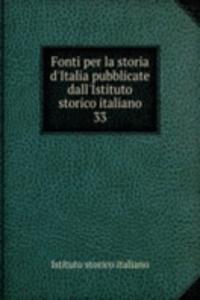 Fonti per la storia d'Italia pubblicate dall'Istituto storico italiano