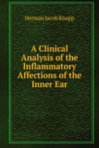 Clinical Analysis of the Inflammatory Affections of the Inner Ear