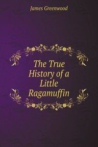 True History of a Little Ragamuffin