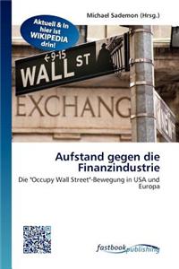 Aufstand Gegen Die Finanzindustrie