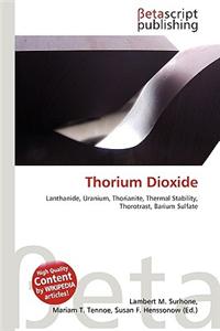 Thorium Dioxide